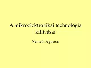 a mikroelektronikai technol gia kih v sai