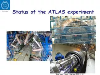 Status of the ATLAS experiment