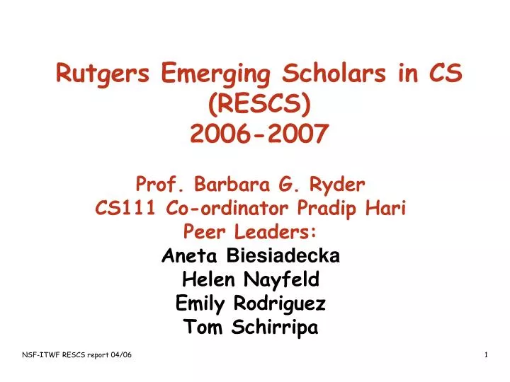 rutgers emerging scholars in cs rescs 2006 2007