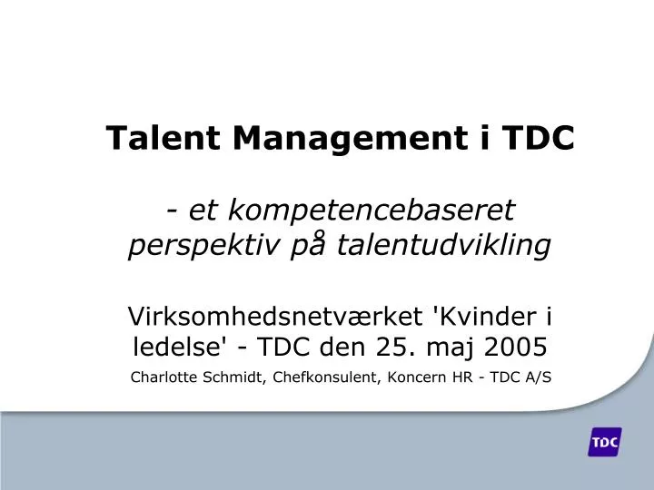 charlotte schmidt chefkonsulent koncern hr tdc a s