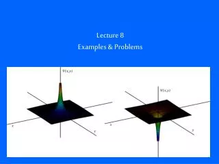 Lecture 8 Examples &amp; Problems