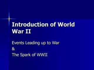 Introduction of World War II