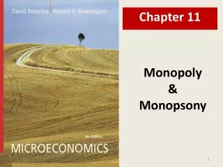 Monopoly &amp; Monopsony