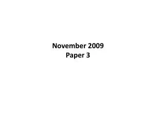 November 2009 Paper 3