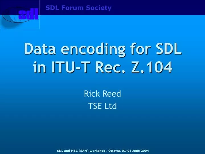 data encoding for sdl in itu t rec z 104