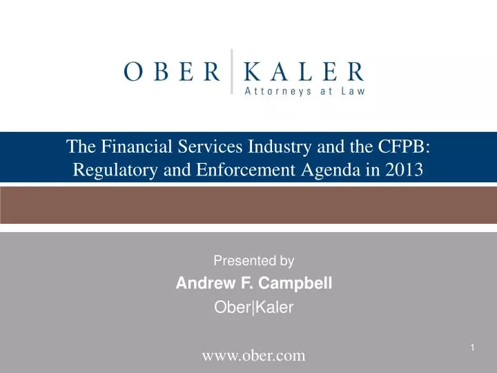 the financial services industry and the cfpb regulatory and enforcement agenda in 2013