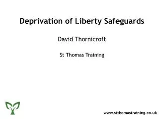 Deprivation of Liberty Safeguards