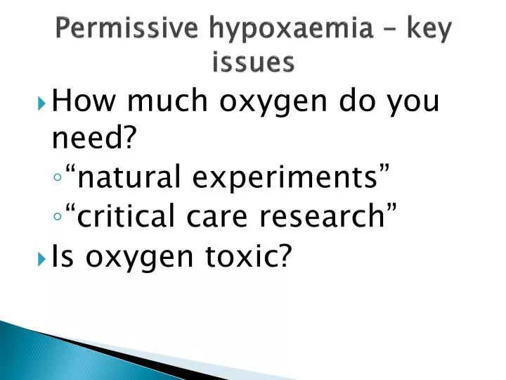 permissive hypoxaemia key issues