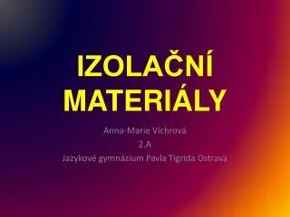 izola n materi ly