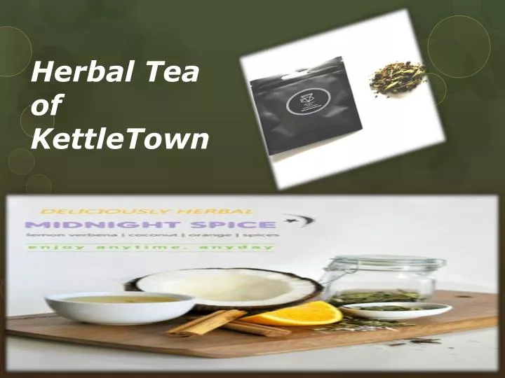 herbal tea of kettletown