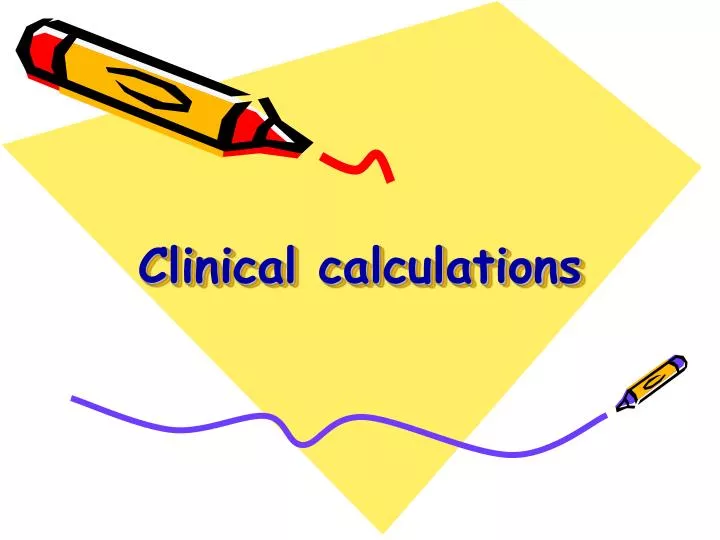 clinical calculations