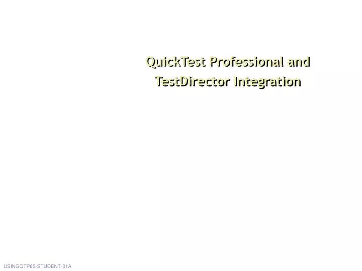 quicktest professional and testdirector integration