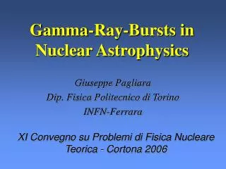 Gamma-Ray-Bursts in Nuclear Astrophysics
