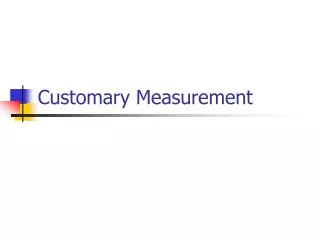 Customary Measurement