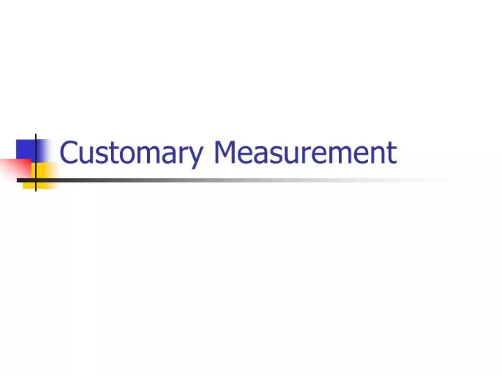 customary measurement