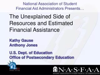 Kathy Gause Anthony Jones U.S. Dept. of Education Office of Postsecondary Education