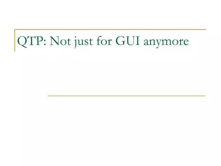 qtp not just for gui anymore