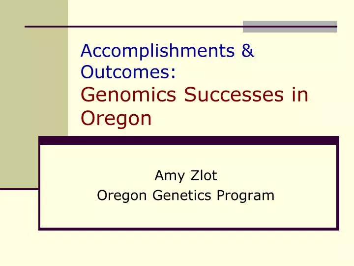 accomplishments outcomes genomics successes in oregon
