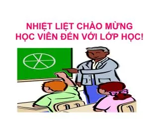 nhi t li t ch o m ng h c vi n n v i l p h c