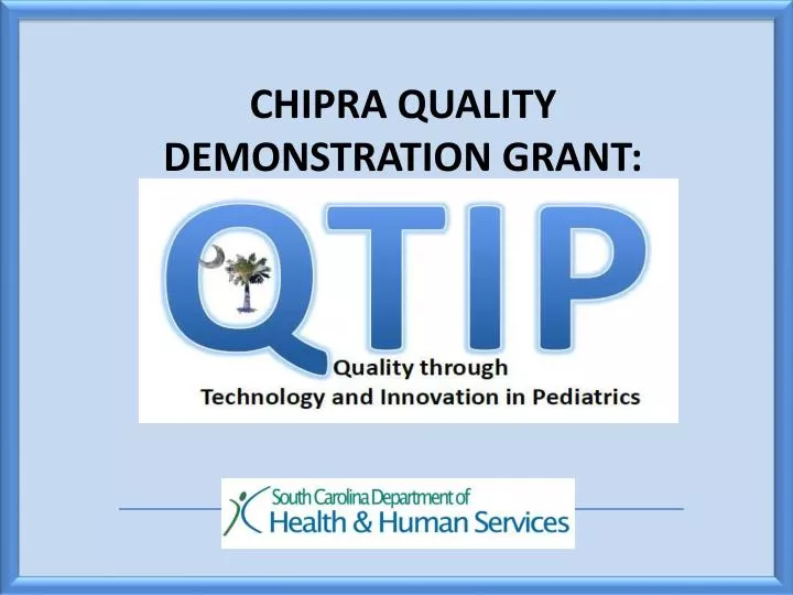 chipra quality demonstration grant