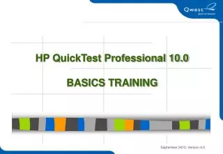 HP QuickTest Professional 10.0 BASICS TRAINING
