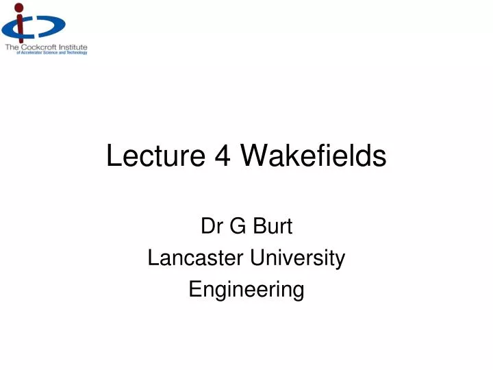 lecture 4 wakefields