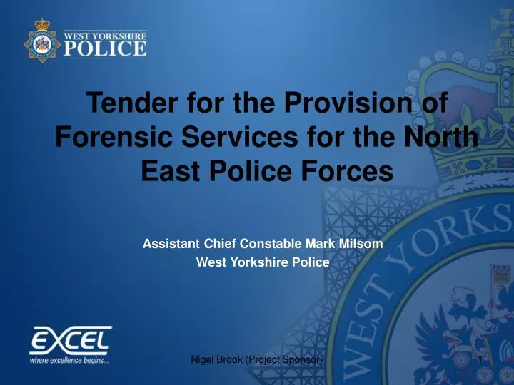 tender for the provision of forensic services for the north east police forces