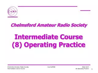 Chelmsford Amateur Radio Society Intermediate Course (8) Operating Practice