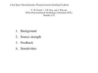 Background Source strength Feedback Sensitivities