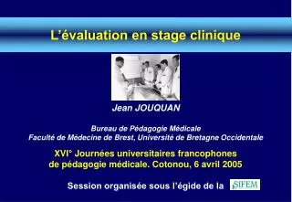 l valuation en stage clinique