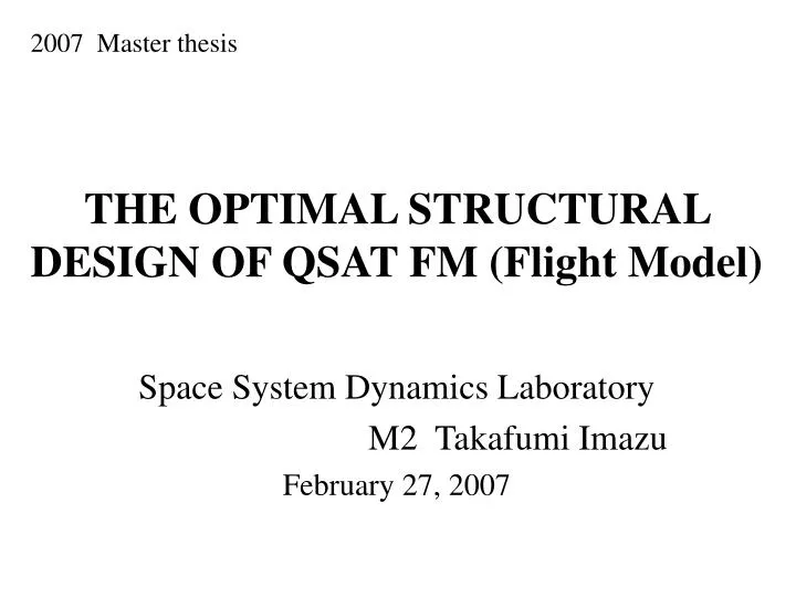 the optimal structural design of qsat fm flight model
