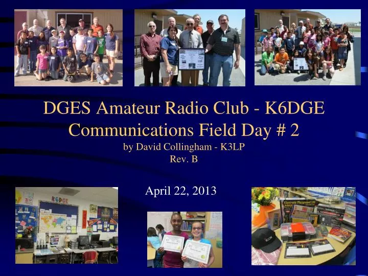 dges amateur radio club k6dge communications field day 2 by david collingham k3lp rev b