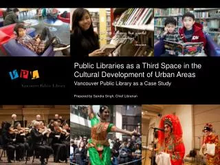 Public Libraries as a Third Space in the Cultural Development of Urban Areas