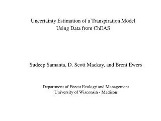 Uncertainty Estimation of a Transpiration Model Using Data from ChEAS
