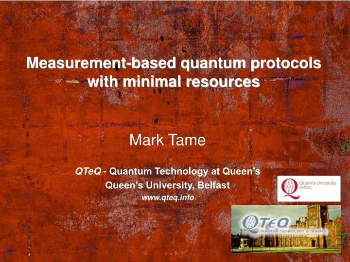 mark tame qteq quantum technology at queen s queen s university belfast www qteq info