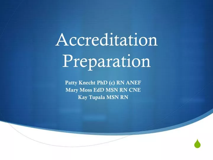 accreditation preparation