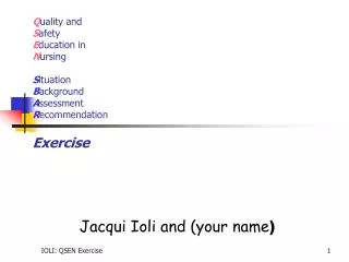 Jacqui Ioli and (your name )