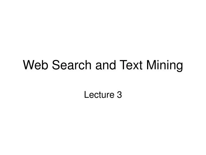 web search and text mining