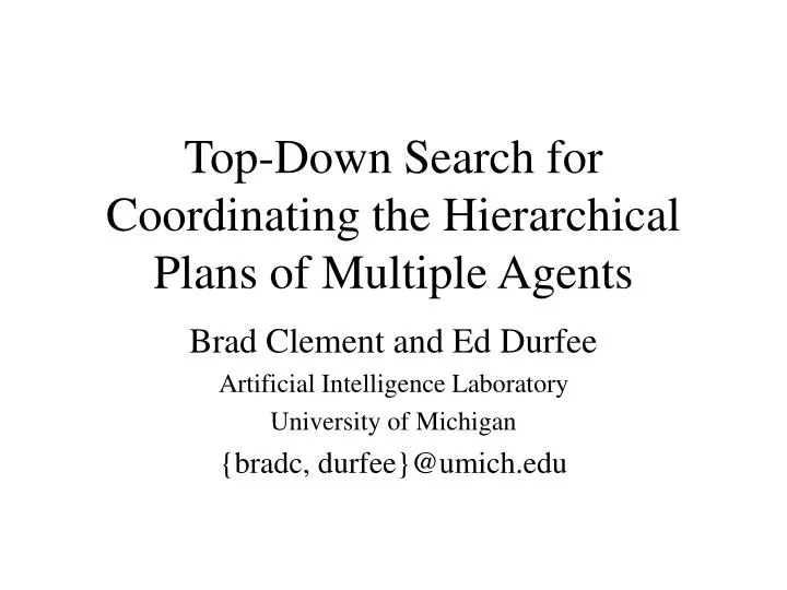top down search for coordinating the hierarchical plans of multiple agents