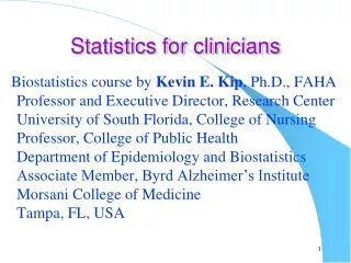 Statistics for clinicians