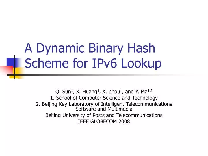 a dynamic binary hash scheme for ipv6 lookup