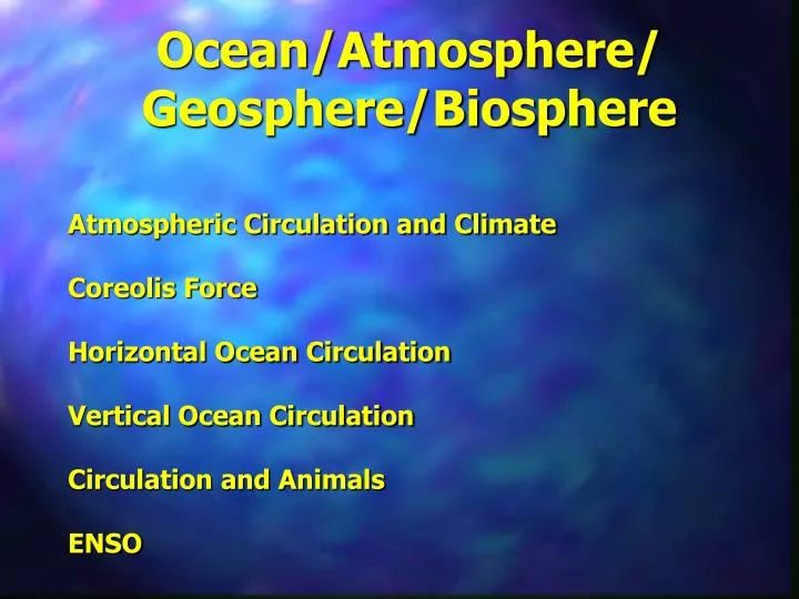 ocean atmosphere geosphere biosphere