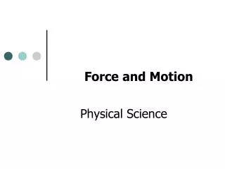 Force and Motion