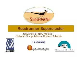 Roadrunner Supercluster