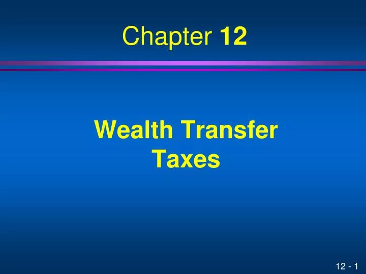 wealth transfer taxes