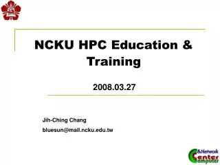 NCKU HPC Education &amp; Training