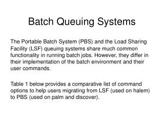 Batch Queuing Systems