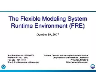 The Flexible Modeling System Runtime Environment (FRE)