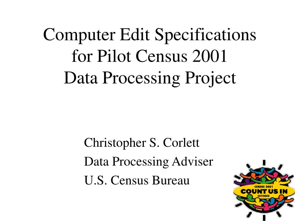 PPT - Data Processing for Pilot Census 2001 Project PowerPoint ...