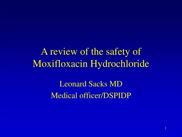 a review of the safety of moxifloxacin hydrochloride